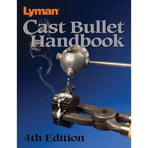 Entdecke das Lyman Cast Bullet Handbook, 4. Auflage! 📘 Das ultimative Nachschlagewerk für Gussgeschosse und Wiederladen für Amateure.